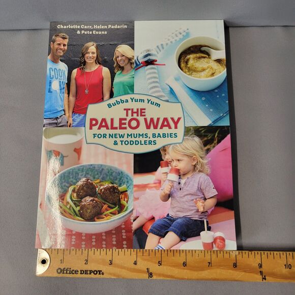 Bubba Yum Yum The Paleo Way Mums Babies Toddlers Recipe Cookbook Pete Evans PB - Picture 10 of 14